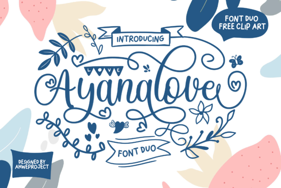 Ayanalove: A Sweet Script Font for Business