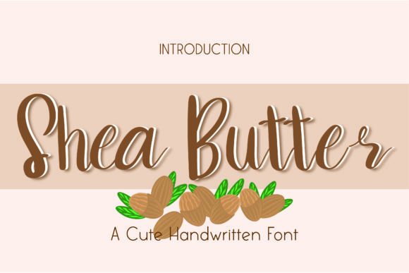 Shea Butter: A Whimsical Script Font